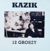 Kazik 12 groszy CD
